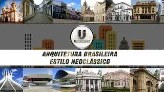 Arquitetura Brasileira - Estilo Neoclássico | URBANIZAR