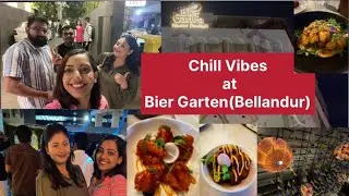 Chilling at Bier Garten: Bellandur's Best Hangout Spot! || Bangalore