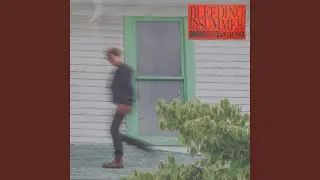 Bleeding In The Summer