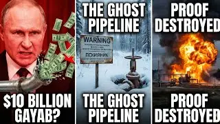 The $10 Billion Pipeline Heist! 💸 | Russia's Secret Gas Theft Exposed