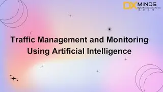 Traffic Management and Monitoring Using Artificial Intelligence