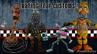 REUPLOAD: RATING FNAF CUSTOMS