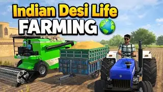 Indian desi life farming games.. 🌾🌏👀