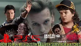 Dead By Daylight: Stranger Things Chapter 2 - How To Win With Dustin & Eleven Survivor Matches