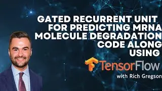 CODE ALONG: Predicting mRNA degradation using Bi-directional GRUs - End-to-End Deep Learning Project