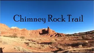 Capitol Reef National Park Part 2: Chimney Rock Trail
