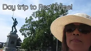 Mely Telly VLOG #51 - Day trip to Port Hope!