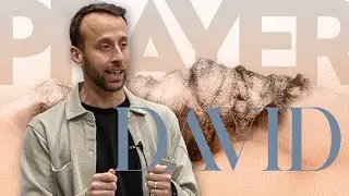 Praying Like David // Prayer // 18.01.26