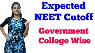 Expected  NEET  Cutoff | Government college wise| After Merit  List | NEET2019