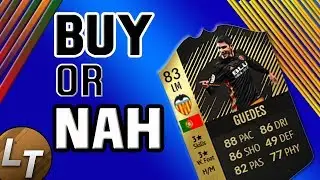2IF Guedes Player Review!  |  Buy or Nah  |  FIFA 18 Player Review Series