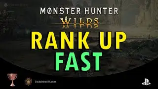 Monster Hunter Wilds &ndash; How to Increase Hunter Rank Fast | Level Up to HR 999 Guide (With Commentary)