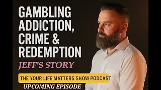 Gambling Addiction, Crime & Redemption &mdash; Coming Soon