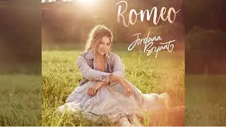 Jordana Bryant - Romeo (Official Lyric Video)
