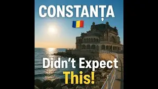 Episode 3 Constanța, Romania - Hidden Europe 🇷🇴