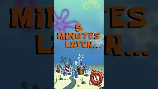 5 MINUTES LATER SPONGEBOB TIME CARDS #shorts #shortsfeed #feedshorts