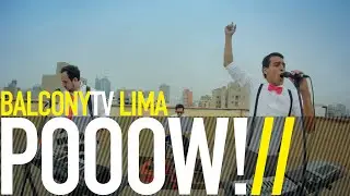 POOOW! - SIN DORMIR (BalconyTV)