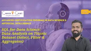 SQL for Data Science | Lecture 4: Data Analysis on Titanic Dataset (Select, Filter & Aggregates)