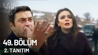 Uzak Şehir 49. Bölüm 2. Tanıtım - ALYA NEDEN CİHAN'DAN AYRILIYOR!