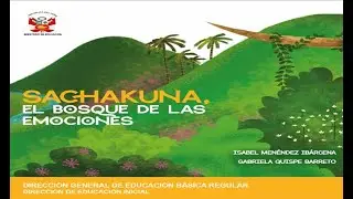CUENTO  SACHAKUNA - EL BOSQUE DE LAS EMOCIONES - RECURSOS DE APRENDO EN CASA
