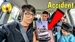 Sahil ke gadi ka accident Ho Gaya 😱 | prank fail Ho Gaya 😆 | Sourav Joshi vlogs 🤩