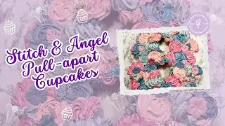 Stitch & Angel | Number 8| Pull-apart Cupcakes