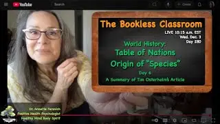 BOOKLESS CLASSROOM DAY 280 l Table of Nations Day 6 Summaries l Dr. Annette Feravich, Teacher, HMBS
