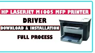 How to Download & Install HP LaserJet M1005 MFP printer driver | HP M1005 MFP driver installation