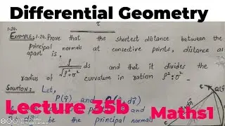 Radius of Torsion in Differentinal Geometry | Lecture 35b