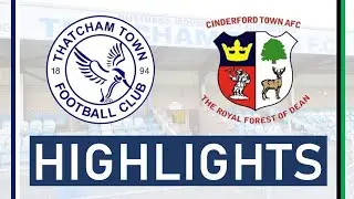 Thatcham Town FC vs Cinderford Town AFC | Highlights