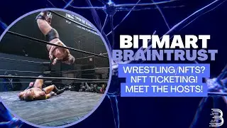 The BitMart BrainTrust #7: Grappling The Market