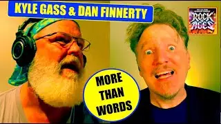 More Than Words - Kyle Gass & Dan Finnerty (Rock of Ages Reunion Concert)