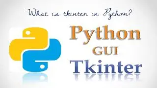 What is Tkinter in Hindi? | Tkinter in Python | Tkinter modern GUI | What is the use of Tkinter?