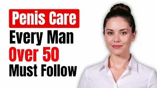 The Over 50 Penis Care Secret: Protect Performance, Health & Confidence/Dr. Charlotte Hayes BEST
