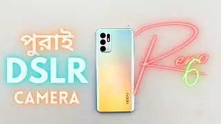 Oppo Reno 6 Interesting Camera Features | আগুন ক্যামেরা🔥