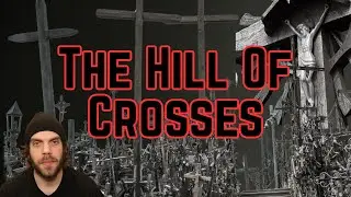 The Holy Site The Soviets Couldn't Destroy The Hill Of Crosses Lithuanian History Reasonable Men