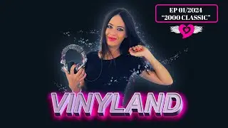 VINYLAND | EP 01/2024 - 2000 Classic | ELENA TANZ vinyl mix