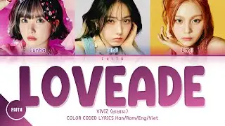 VIVIZ (비비지) - LOVEADE (Color Coded Lyrics)