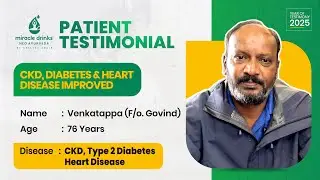CKD, Diabetes & Heart Disease Improved | eGFR Improved from 9 to 22 | Miracle Drinks Testimonial