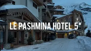 France 2025. Le Pashmina 5* (Val Thorens) - luxury hotel review in 4k