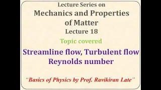 Lecture 18: Streamline Turbulent flow and Reynolds number Fluid Mechanics