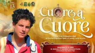 CUORE A CUORE The First Philippine Visit of the Pericardium Relic of Saint Carlo Acutis