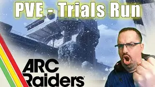 PvE Solo Trials! -  Arc Raiders -  Season 2