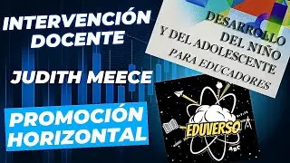 🔴EDUVERSO💪🏽Promoción Horizontal tema del examen✅Desarrollo del niño y del adolescente😃J. Meece