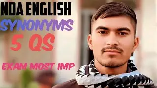 NDA English Synonyms | 5 Most Important Questions | NDA Exam 2026