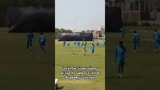 IPL team Lucknow Super Giants at Sports Galaxy Cricket Academy Lucknow. #ipl #lsg