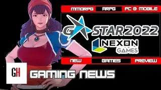 They Are Back And Oh Boy - Nexon Gstar 2022 Games