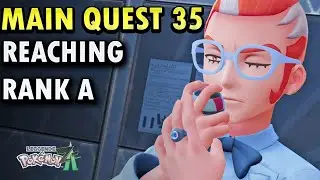 Main Quest 35 - Reaching Rank A - Pokemon Legends Z-A