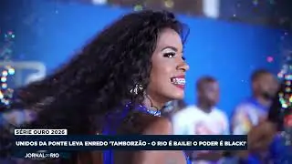 S&eacute;rie Ouro 2026: Unidos da Ponte leva enredo 