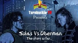 Wrestle Island Special - Solas vs Oberman: The story so far...