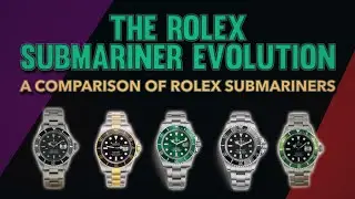 The Rolex Submariner evolution: A comparison of Rolex Submariners